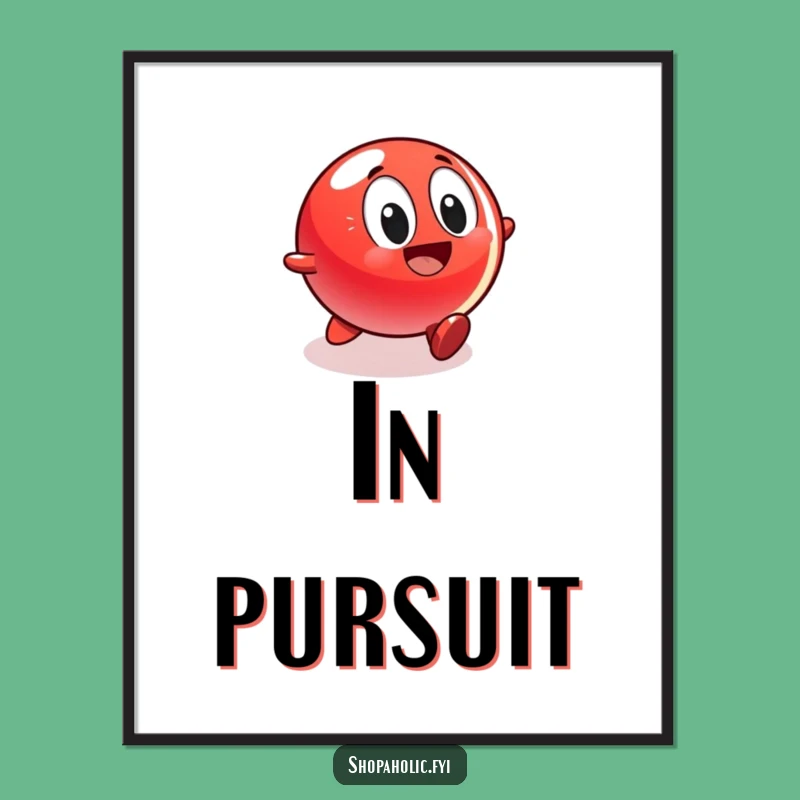 Funny Red Ball Poster - Decorate with Dynamic Humor & Excitement!
