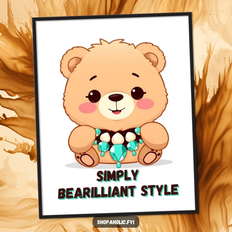 Funny Bear Fashion Poster - Wall art showing a fluffy bear smiling while wearing a large, dazzling necklace, embodying playful glamour.