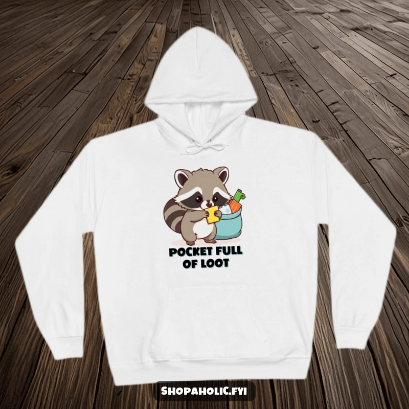Funny raccoon hoodie showing a mischievous raccoon adding to its overflowing bag, representing secret stashes and clever hoarding.