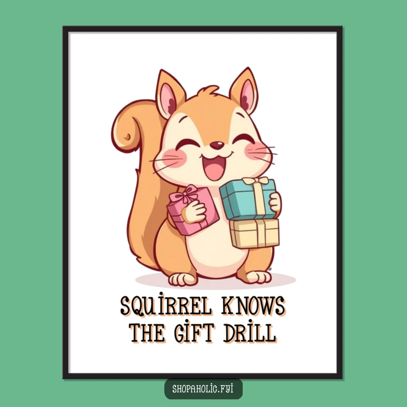 Free Printable Wall Art: Funny Squirrel with Gifts, Hilarious Downloadable Decor!