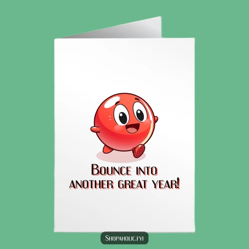 Free Printable Ball Birthday Card: Exciting Roll Towards Display Downloadable Humor