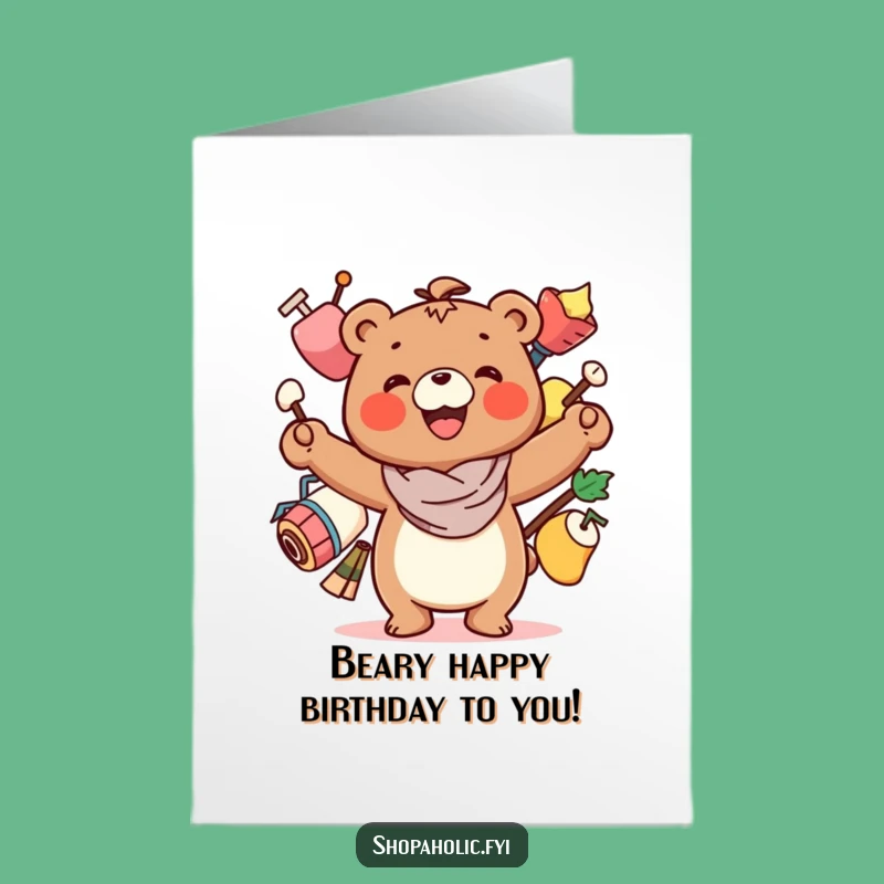 Free Printable Bear Birthday Card: Juggling Wishes for a Hilarious Celebration!