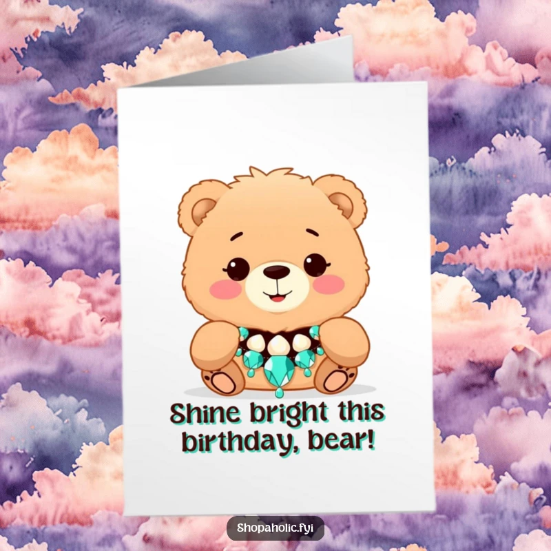 Funny Free Printable Birthday Card: A fluffy bear beams while trying on a huge, sparkling necklace.