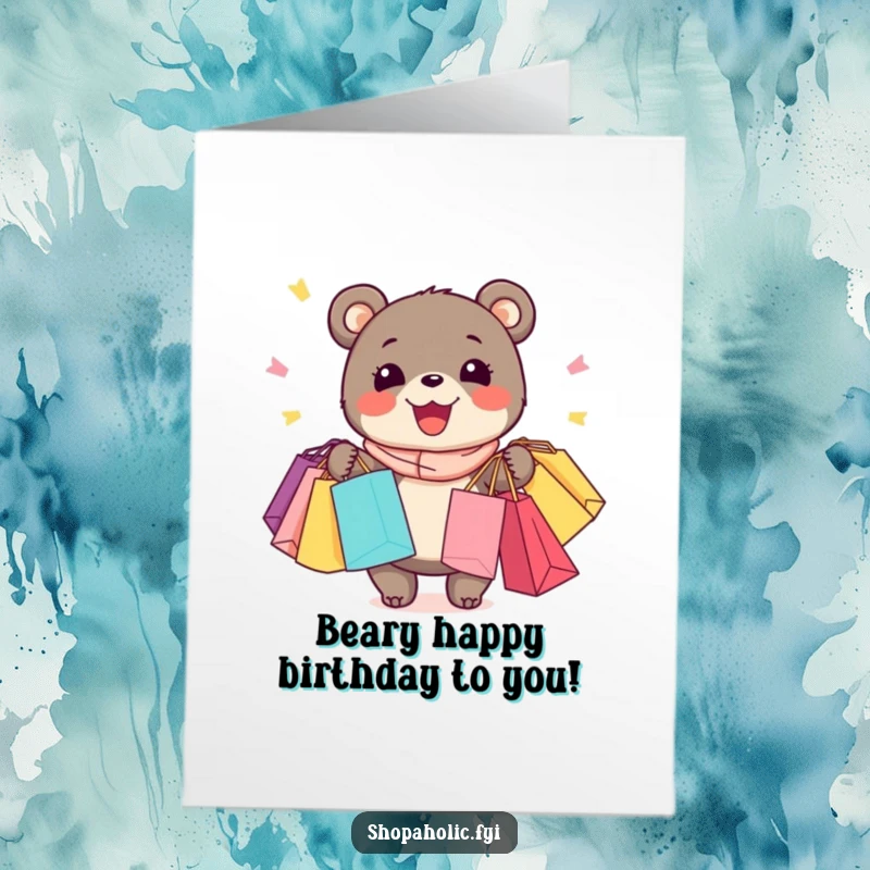 Funny Free Printable Birthday Card: Happy bear with a wide grin holding many shopping bags, celebrating big.