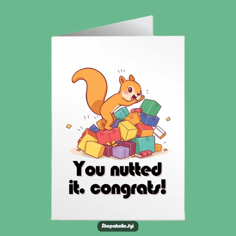 Hilarious Free Printable Congrats Card: Squirrel's Box Bonanza, Print at Home!