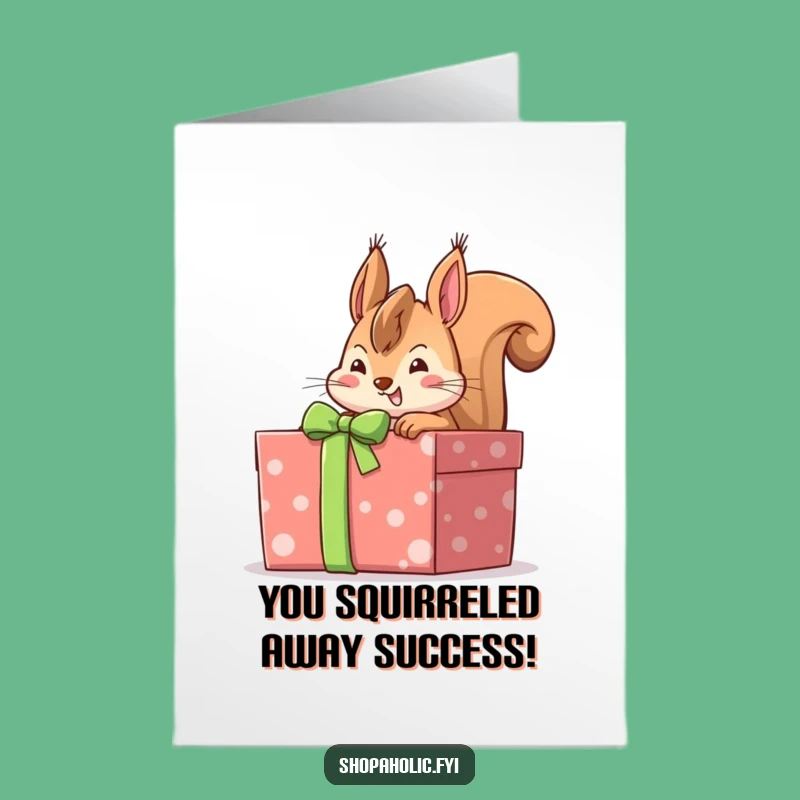Free Printable Congrats Card: Squirrel Excited for Gift, Funny Downloadable