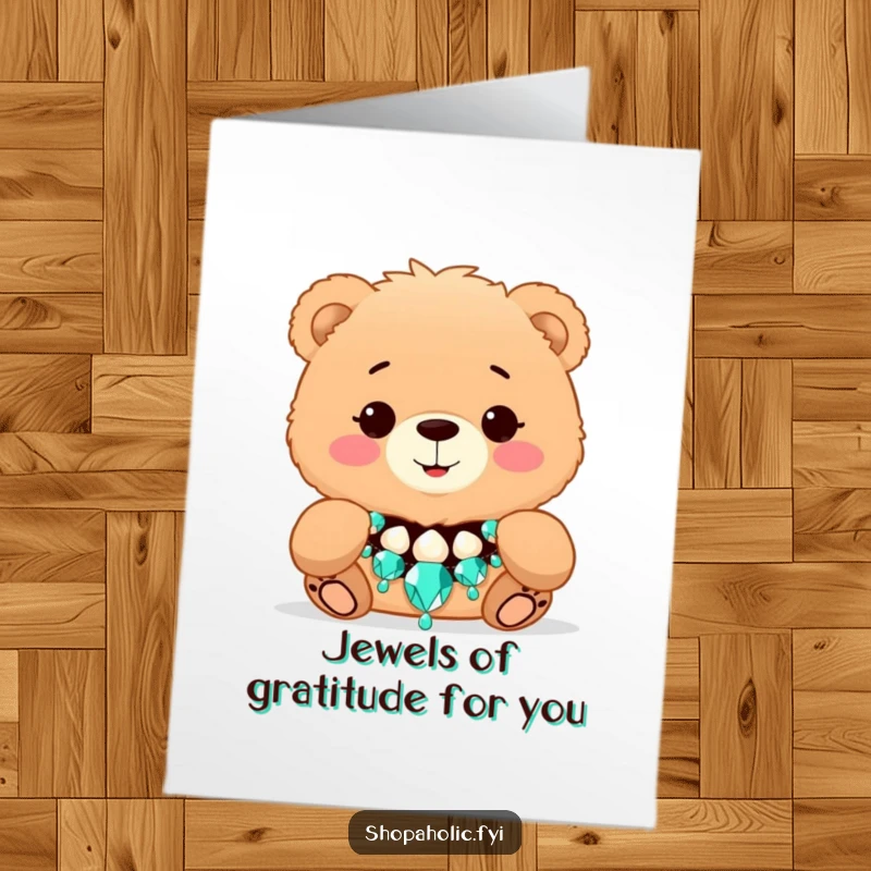 Funny Free Printable Thank You Card: A fluffy bear happily models a large, glittering necklace with a sweet smile.