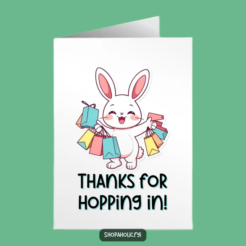 Free Printable Thank You Card: Bunny Shopping Thanks, Humorous