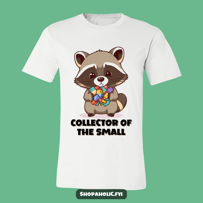 Funny Raccoon Hoarder T-Shirt: Tiny Item Humor Gift!