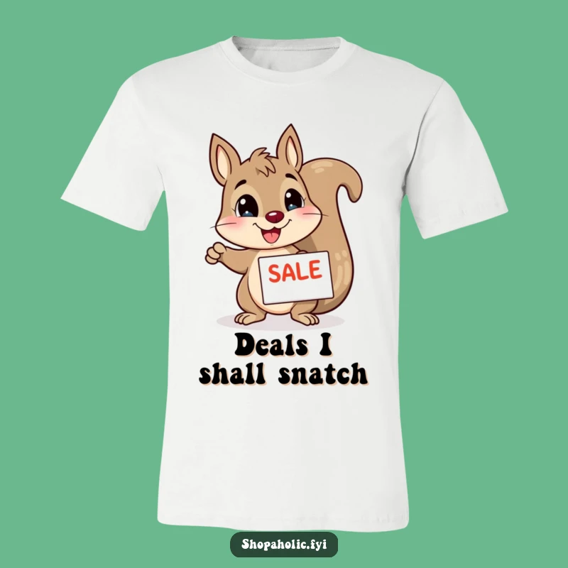 Funny Squirrel T-Shirt: Enthusiastic Sale Pointer Tee for Humor Lovers