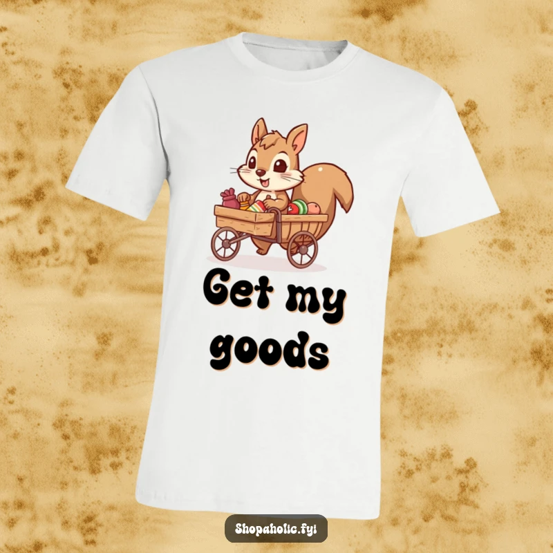 Funny t-shirt of a determined squirrel character pulling a tiny cart laden with goods, representing humorous perseverance.